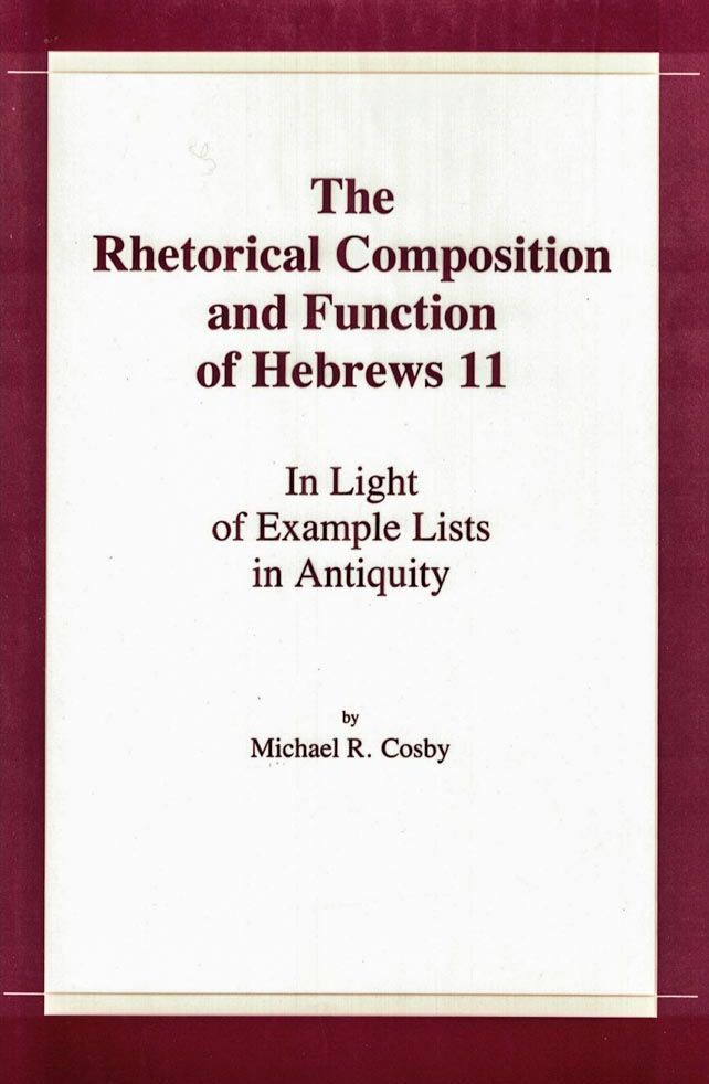 Book cover: Rhetorial Composition of Hebrews 11.